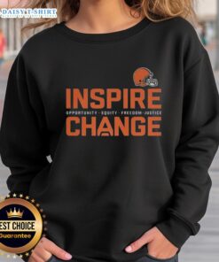 Top Cleveland Browns Inspire Change sweatshirt promoting opportunity, equity, freedom, and justice in football.