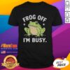 Top Frog Off I'M Busy T-Shirt featuring a playful frog graphic and fun text, perfect for casual, humorous fashion.