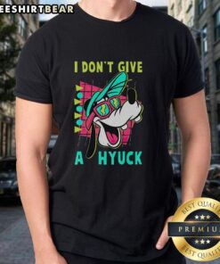 Alt Text: Top Goofy I Don't Give A Hyuck Retro 90s T-Shirt featuring a playful design and vibrant colors, perfect for nostalgia lovers.