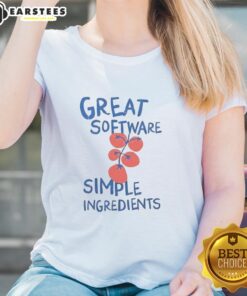 Womens tee featuring 'Top Great Software Simple Ingredients' design, perfect for casual wear and tech enthusiasts.