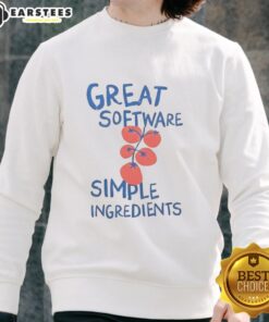 Cozy sweatshirt featuring 'Top Great Software Simple Ingredients' graphic, perfect for tech enthusiasts and casual wear.