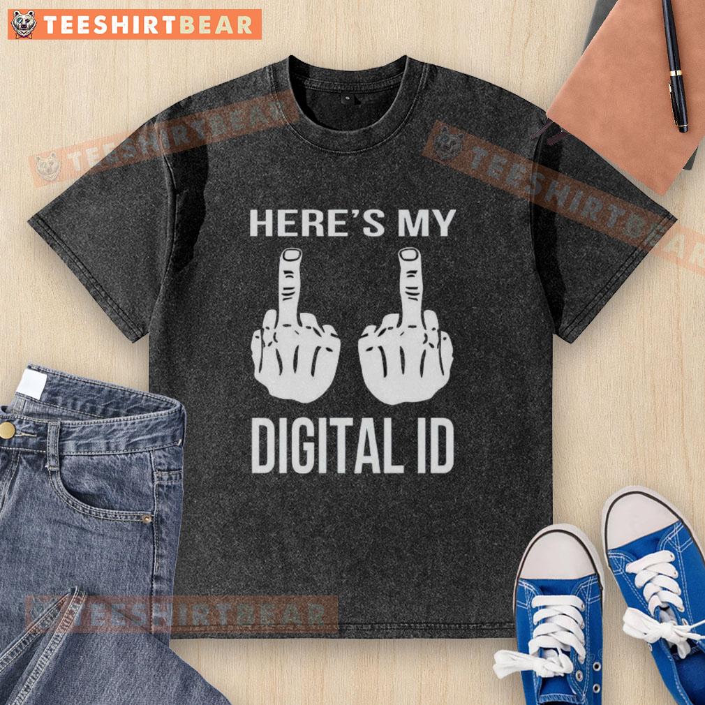 top-heres-my-digital-id-middle-finger-washed-t-shirt Top here's my digital ID middle finger washed t-shirt featuring a bold graphic design and soft cotton fabric.