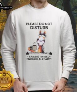 Cozy 'Top Horse Please Do Not Disturb' sweatshirt featuring a humorous design, perfect for horse lovers and casual wear.