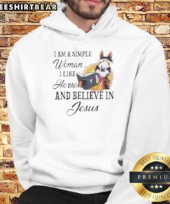 Simple woman hoodie featuring 'I Like Horses and Believe in Jesus' design, perfect for casual wear and horse lovers.