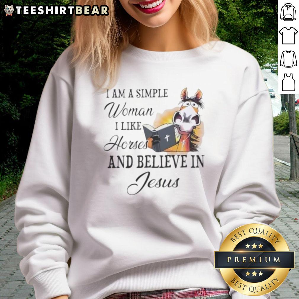 top-i-am-a-simple-woman-i-like-horses-and-believe-in-jesus-sweatshirt Cozy sweatshirt featuring 'I Am A Simple Woman I Like Horses And Believe In Jesus' design, perfect for casual wear.