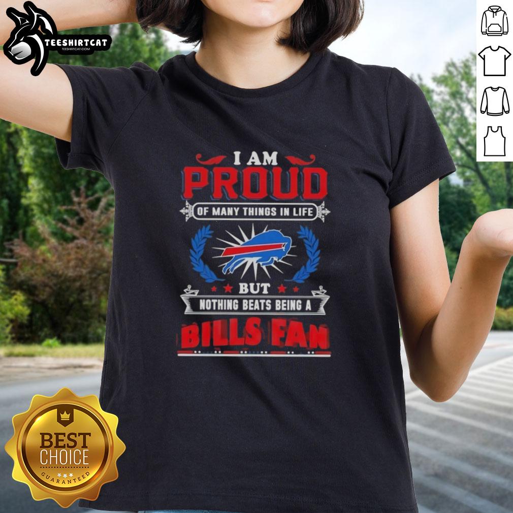 top-i-am-proud-of-many-things-in-life-but-nothing-beats-being-a-buffalo-bills-fan-ladies-tee Alt Text: Ladies tee featuring 'I Am Proud Of Many Things But Nothing Beats Being A Buffalo Bills Fan' slogan in team colors.