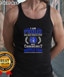 Alt Text: Duke Blue Devils fan tank top with the phrase 'Proud of Many Things, But Nothing Beats Being a Duke Fan' printed on it.