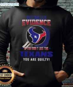 Top I Don't Need Evidence hoodie featuring bold 'Houston Texans' graphic, perfect for loyal fans showing team pride.