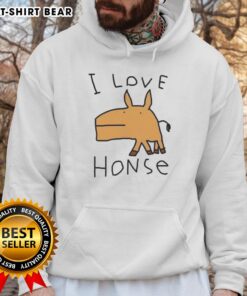 Top I Love Horse Meme Hoodie featuring a playful horse graphic, perfect for horse lovers and meme enthusiasts.
