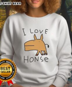 Cozy Top I Love Horse Meme Sweatshirt featuring a playful horse graphic, perfect for equestrian enthusiasts.