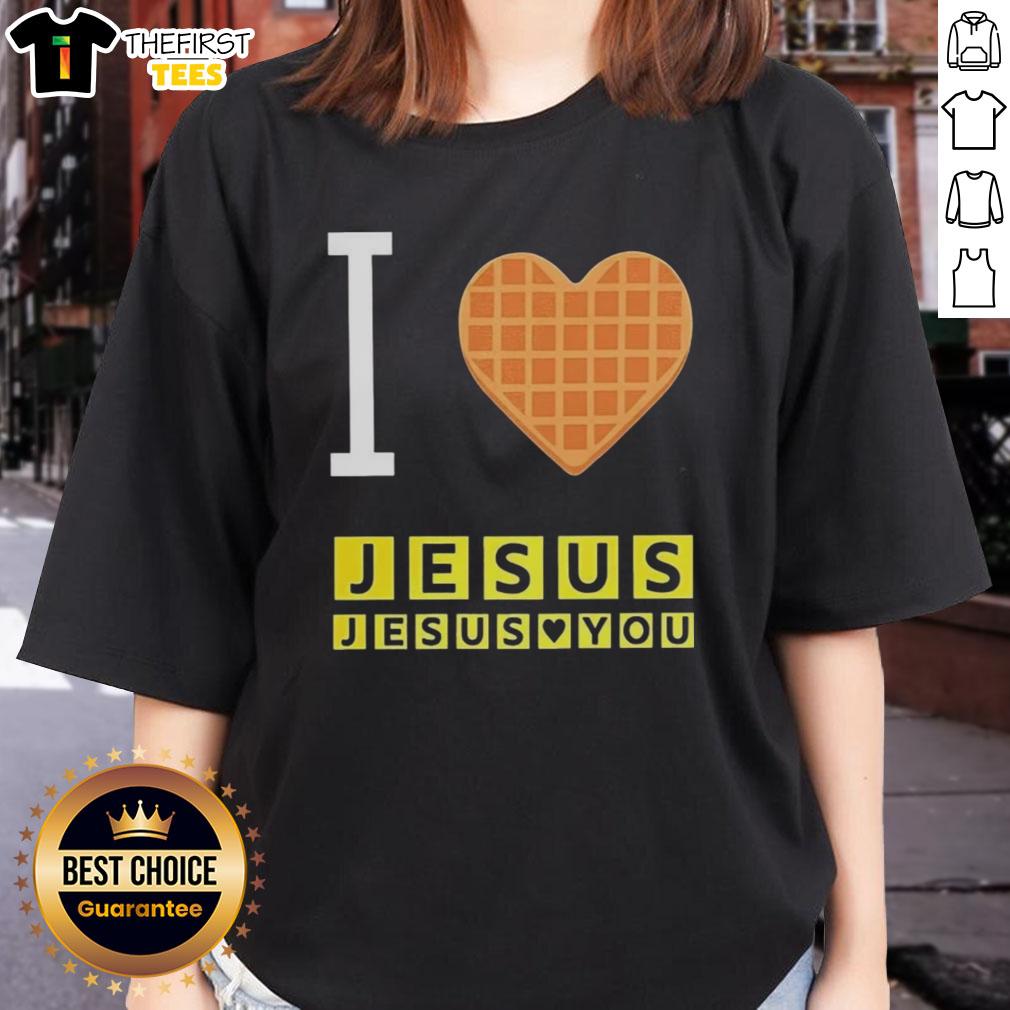 top-i-love-jesus-and-jesus-loves-you-waffle-heart-ladies-tee Top I Love Jesus And Jesus Loves You Waffle Heart Ladies Tee, featuring a stylish heart design for faith-inspired fashion.