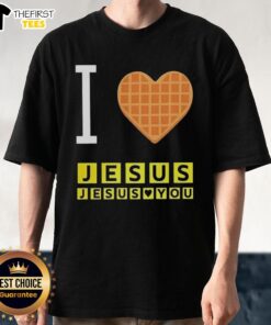 Top I Love Jesus And Jesus Loves You Waffle Heart T-Shirt design featuring a heart-shaped waffle and inspirational text.
