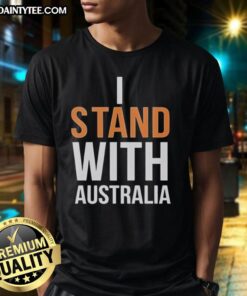 Top I Stand With Australia At Bondi Beach T-Shirt featuring bold text graphic on a stylish beach backdrop.