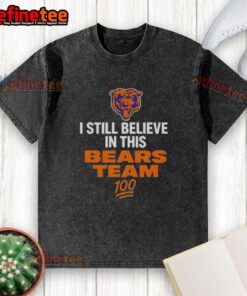 Alt Text: Top I Still Believe In This Bears Team washed t-shirt featuring a bold graphic design for Chicago Bears fans.