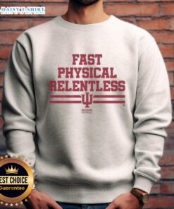 Alt Text: Top Indiana Football Fast Physical Relentless Sweatshirt in red with bold graphics, perfect for passionate fans.