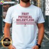 Top Indiana Football Fast Physical Relentless T-Shirt featuring bold graphics and vibrant colors for dedicated fans.