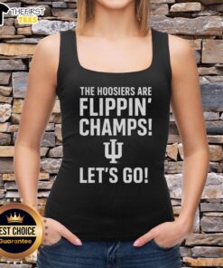 Top Indiana Hoosiers tank top featuring 'The Hoosiers Are Flippin Champs' design, perfect for game day and Hoosier fans.