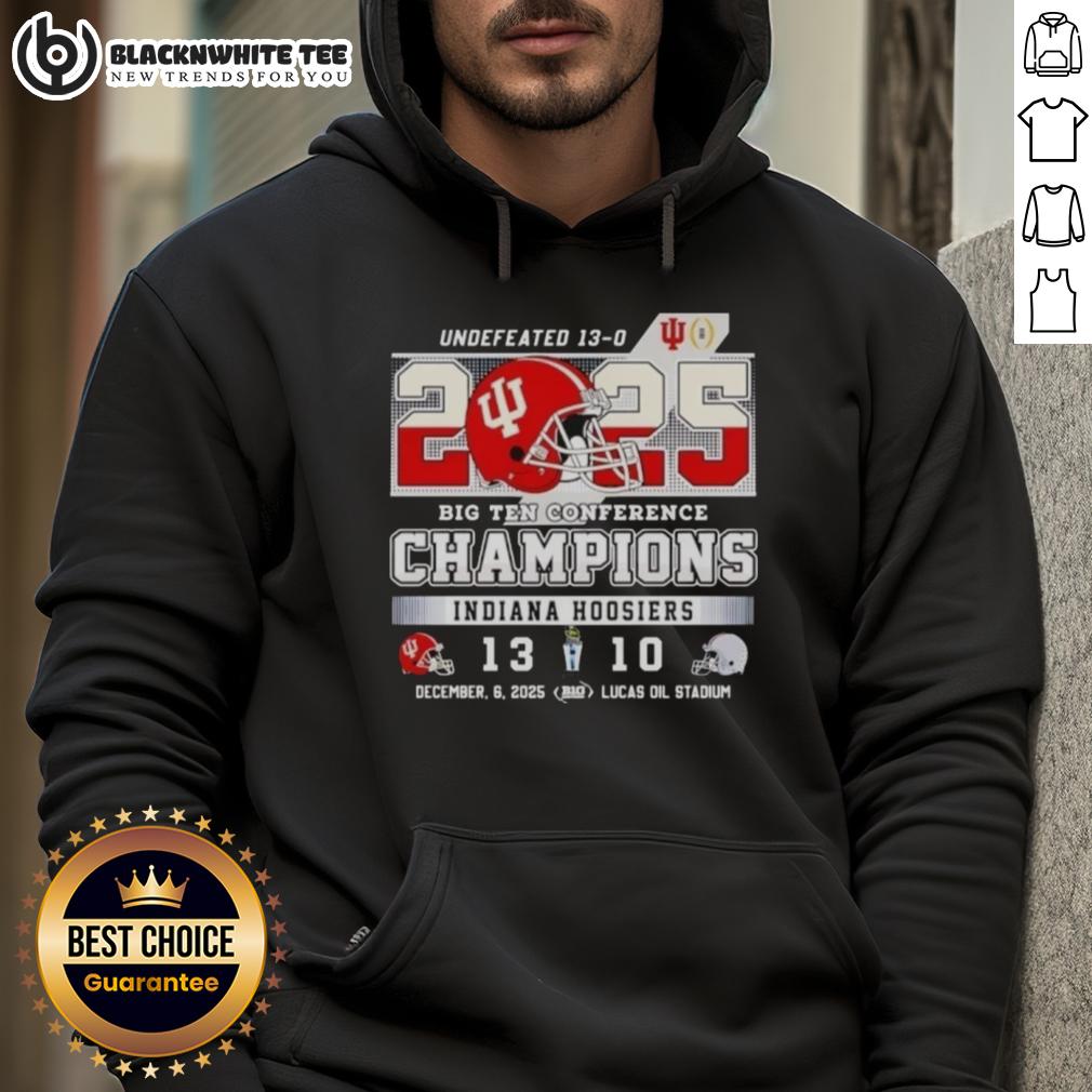 Top Indiana Hoosiers Undefeated Big Ten Conference Champions 2025 Hoodie 2025 Top Indiana Hoosiers Undefeated Big Ten Conference Champions hoodie featuring team colors and logo.