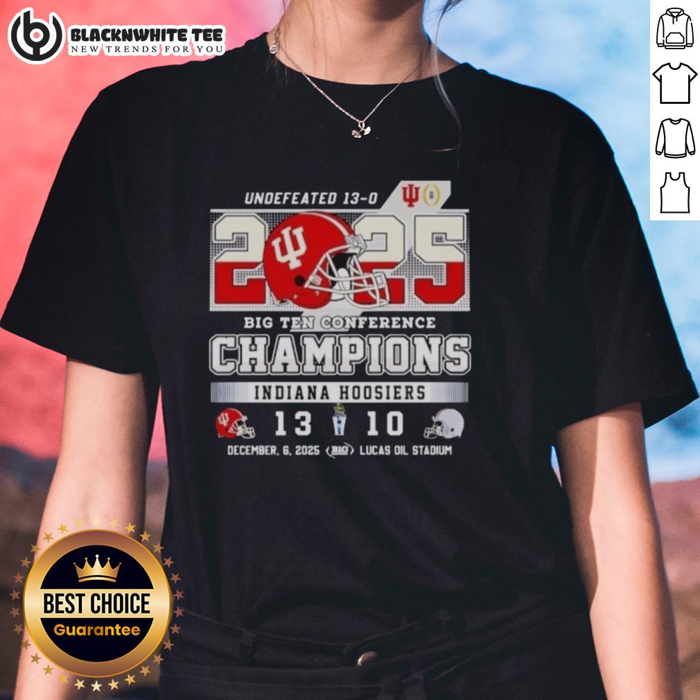 Top Indiana Hoosiers Undefeated Big Ten Conference Champions 2025 Ladies Tee 2025 Top Indiana Hoosiers Undefeated Big Ten Conference Champions ladies tee showcasing team pride and style.