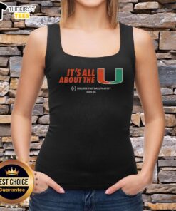 Alt Text: Stylish tank top featuring 'It's All About The Miami Hurricanes' for the CFP College Football Playoff 2025-26.