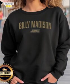 Alt Text: Cozy JMU Football sweatshirt featuring a fun Billy Madison design, perfect for game day and casual wear.