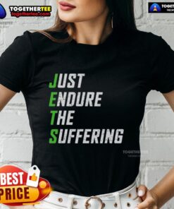 Stylish 'Just Endure The Suffering' ladies tee in soft fabric, perfect for casual wear and motivational fashion.