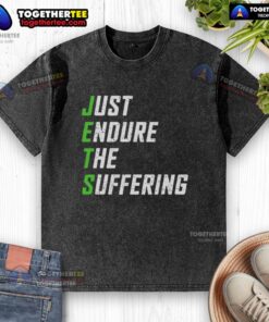 Top Just Endure The Suffering Washed T-Shirt featuring a motivational message in a stylish design for casual wear.