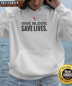 Top Kansas City Chiefs Give Blood Save Lives hoodie featuring bold team logo and vibrant colors, promoting blood donation.