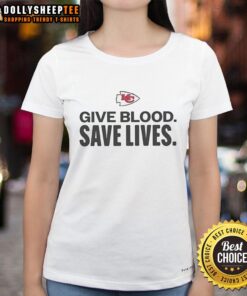 Top Kansas City Chiefs Give Blood Save Lives Ladies Tee showcasing team spirit and community support for blood donation.