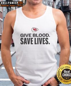 Top Kansas City Chiefs Give Blood Save Lives tank top showcasing team spirit and community support in vibrant colors.