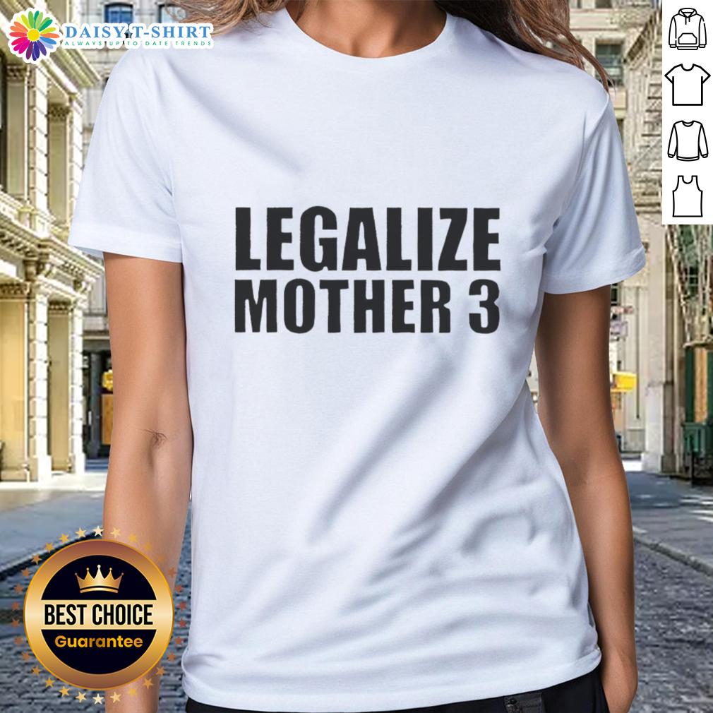 Top Legalize Mother 3 Ladies Tee Top Legalize Mother 3 Ladies Tee featuring a stylish design, perfect for casual wear and expressing support for legalization.