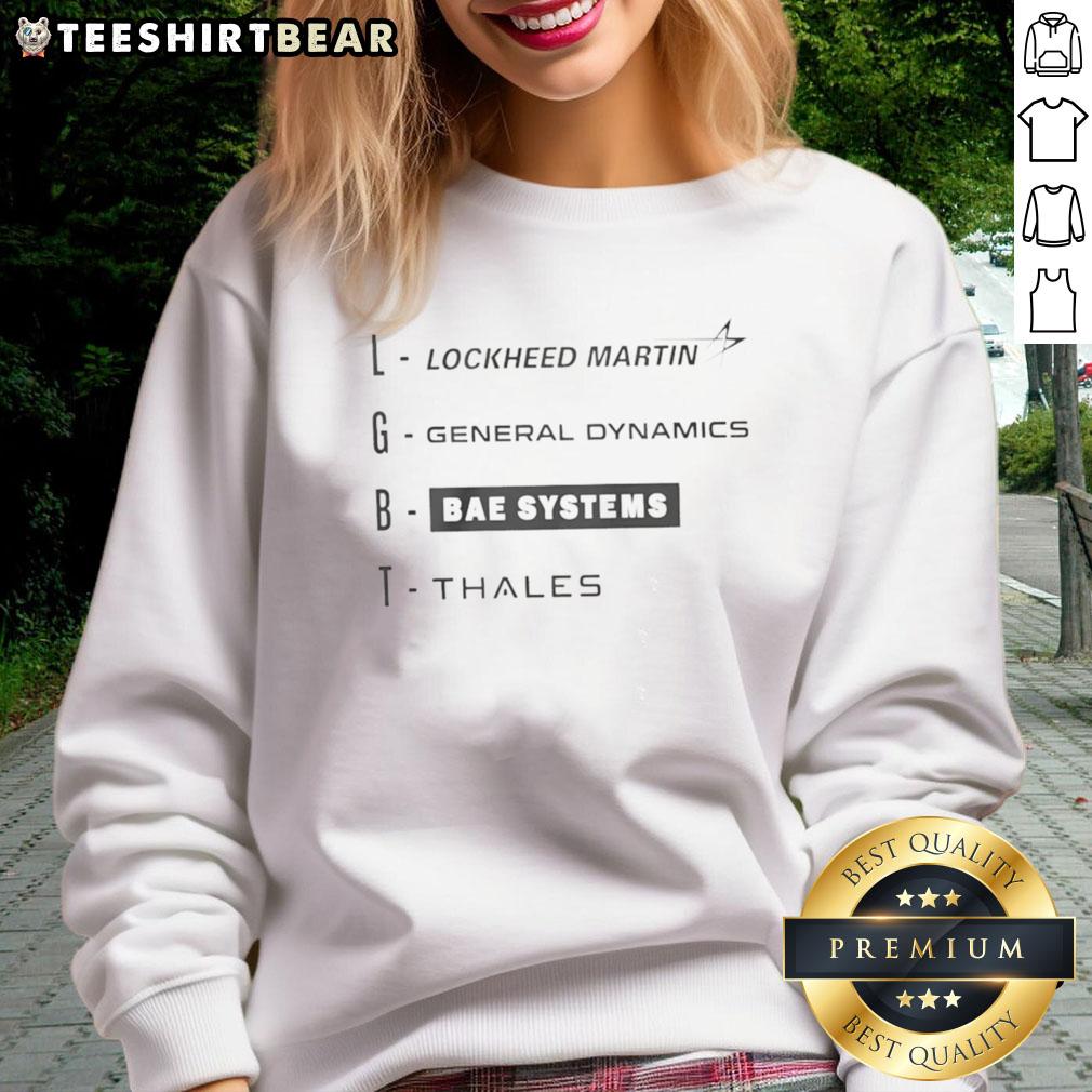 top-lgbt-lockheed-martin-general-dynamics-bae-systems-thales-sweatshirt Top LGBT sweatshirt featuring Lockheed Martin, General Dynamics, BAE Systems, and Thales designs for pride and unity.