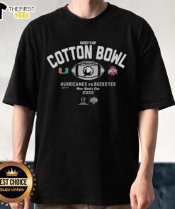 Alt Text: Top Miami Hurricanes vs Ohio State Buckeyes Goodyear Cotton Bowl 2025 T-Shirt showcasing team logos and vibrant design.