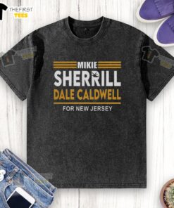 Top Mikie Sherrill Dale Caldwell New Jersey political stripes washed t-shirt, stylish design for supporters and fans.