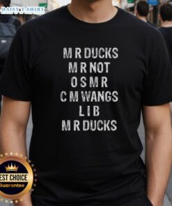 Top Mr Ducks Mr Not So Mr Cm Wangs Lib Mr Ducks T-Shirt featuring a playful design and vibrant colors for casual wear.