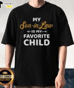 Top My Son In Law Is My Favorite Child t-shirt design featuring a lovely family graphic, perfect for family gatherings.