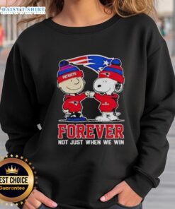 New England Patriots sweatshirt featuring Charlie Brown and Snoopy with 'Forever, Not Just When We Win' slogan.