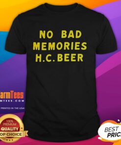 Top No Bad Memories HC Beer Letter T-Shirt featuring a stylish graphic design for beer enthusiasts and casual wear.