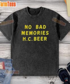 Top No Bad Memories HC Beer Letter Washed T-Shirt featuring a casual design perfect for beer lovers and relaxed outings.