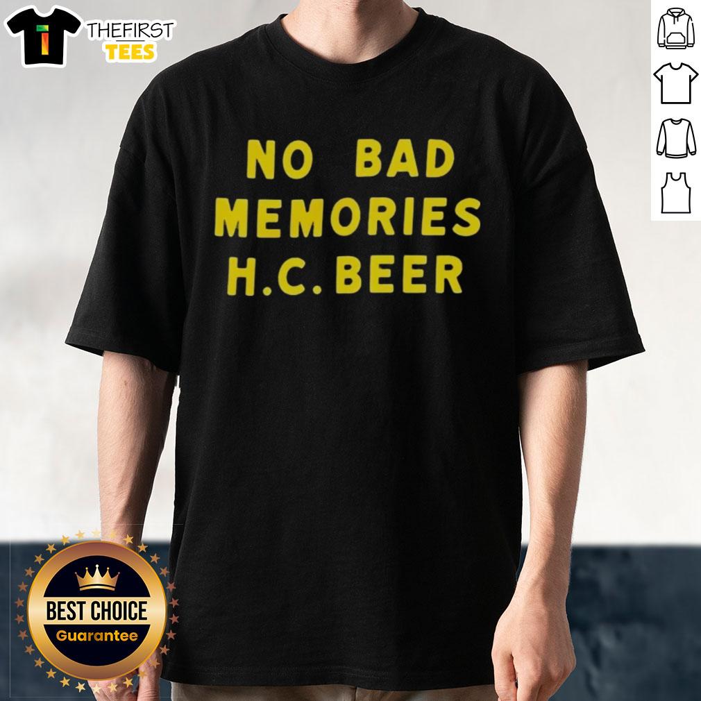 top-no-bad-memories-hc-beer-t-shirt Alt Text: Top No Bad Memories HC Beer T-Shirt featuring a fun graphic design perfect for beer lovers and casual wear.