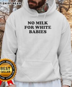 Top No Milk for White Babies letter hoodie in black with bold white text, perfect for trendy baby outfits.