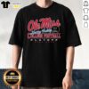 Top Ole Miss Rebels College Football Playoff 2025 Hotty Toddy T-Shirt featuring team colors and logo, perfect for fans.