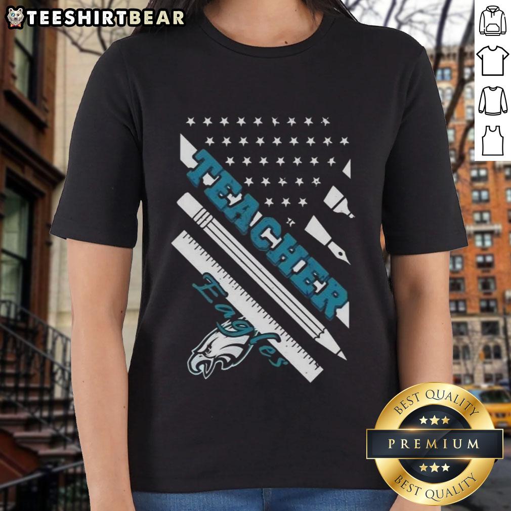 top-philadelphia-eagles-football-x-teacher-american-flag-ladies-tee Top Philadelphia Eagles Football X Teacher American Flag Ladies Tee featuring a stylish design for female fans.