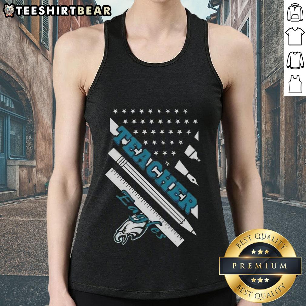 top-philadelphia-eagles-football-x-teacher-american-flag-tank-top Top Philadelphia Eagles Football X Teacher American Flag Tank Top featuring a stylish design for fans and educators.