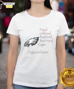 Top Philadelphia Eagles ladies tee for friends and girlfriends, featuring 'Eagles Are Forever' design.