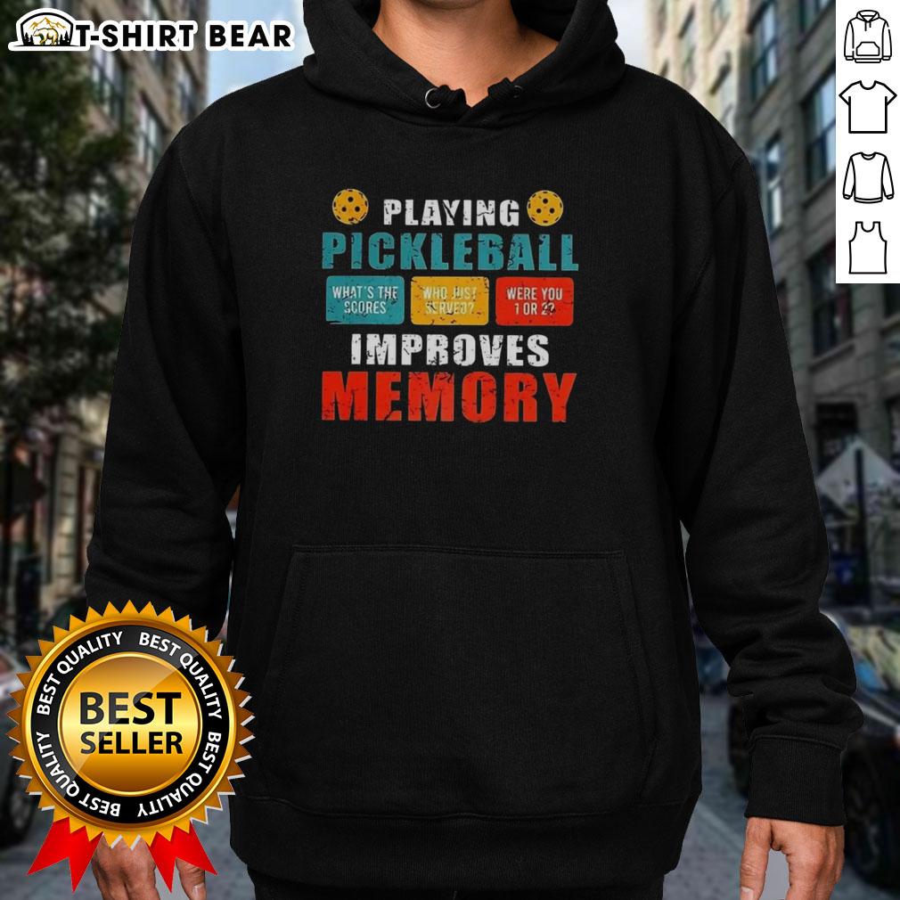 Top Playing Pickleball Improves Memory What'S The Saucers Vintage Hoodie Vintage hoodie featuring 'Top Playing Pickleball Improves Memory' design, perfect for pickleball enthusiasts.