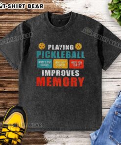 Vintage washed T-shirt featuring 'Top Playing Pickleball Improves Memory' design, perfect for pickleball enthusiasts.