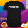 Top Progrum 2025 T-Shirt featuring a vibrant design and bold graphics, perfect for fans and collectors.