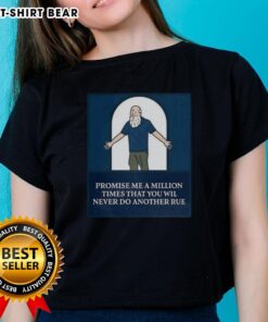 Cartoon ladies tee featuring the phrase 'Promise Me A Million Times' showcasing a fun and stylish design for casual wear.