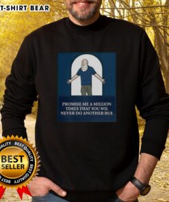 Top Promise Me A Million Times Sweatshirt featuring a fun cartoon design, perfect for casual wear and rule-breaking vibes.